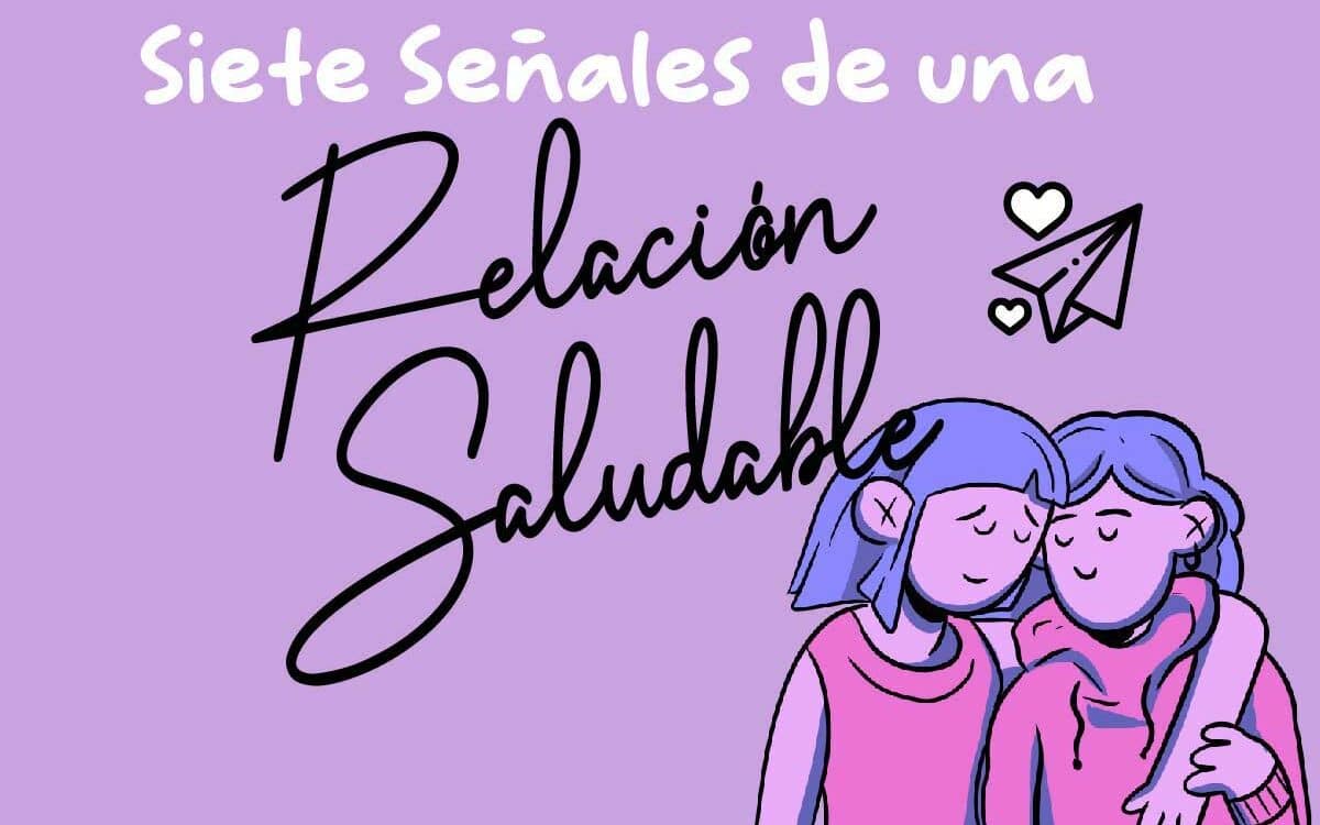 Siete señales que indican que estás en una relación saludable